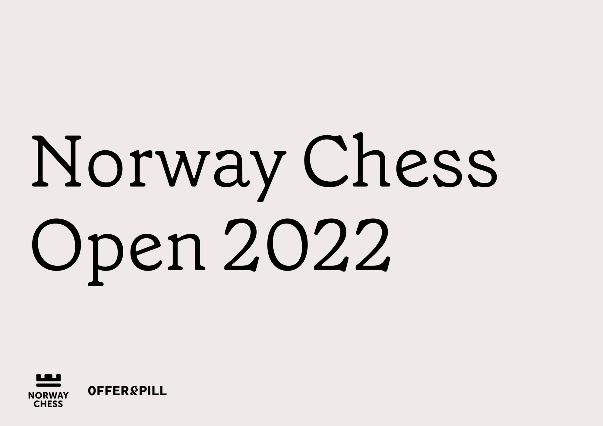 Norway Chess Open 2022